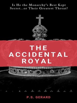 cover image of The Accidental Royal Series, #1